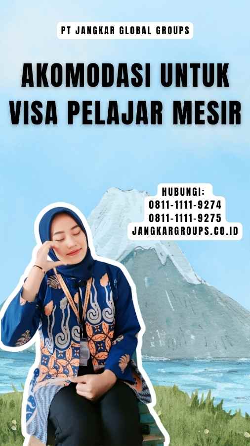 Akomodasi Untuk Visa Pelajar Mesir