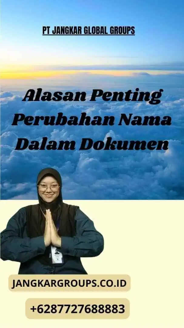 Alasan Penting Perubahan Nama Dalam Dokumen