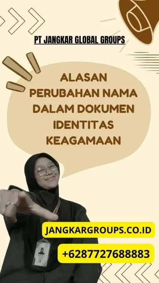 Alasan Perubahan Nama dalam Dokumen Identitas Keagamaan