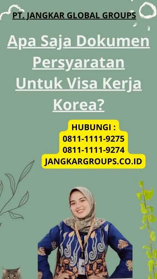 Apa Saja Dokumen Persyaratan Untuk Visa Kerja Korea?