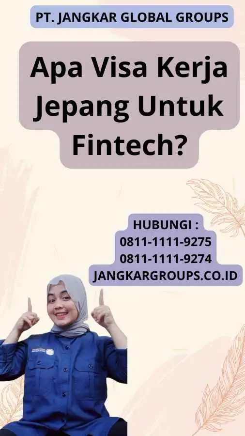 Apa Visa Kerja Jepang Untuk Fintech?