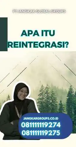 Apa itu Reintegrasi? - Process Pindah Kewarganegaraan Yang Terintegrasi