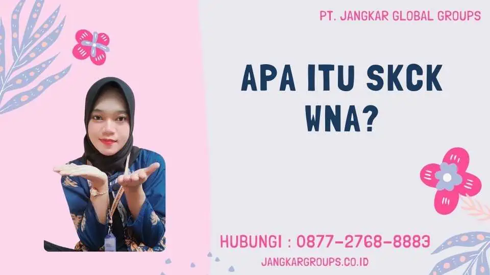 Apa itu SKCK WNA?