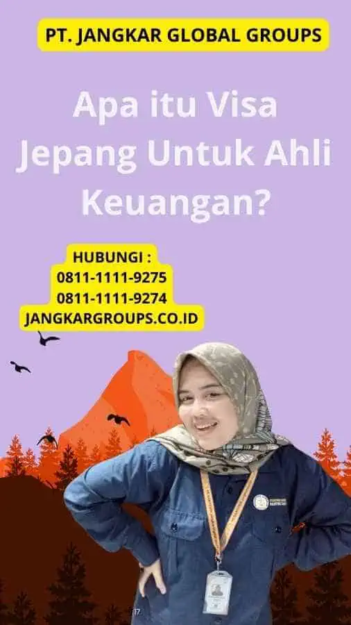 Apa itu Visa Jepang Untuk Ahli Keuangan?