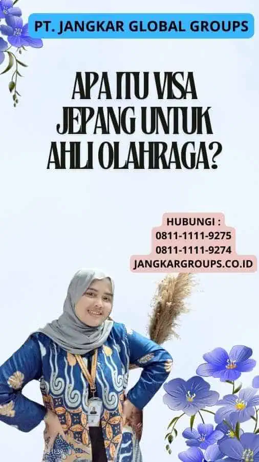 Apa itu Visa Jepang Untuk Ahli Olahraga?