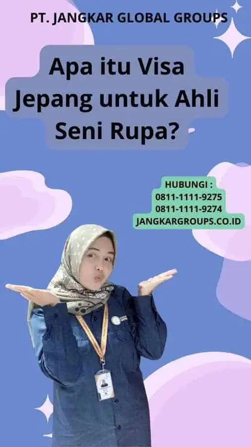 Apa itu Visa Jepang untuk Ahli Seni Rupa?