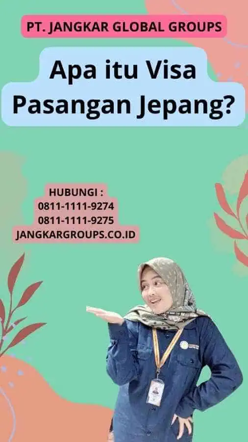 Apa itu Visa Pasangan Jepang?