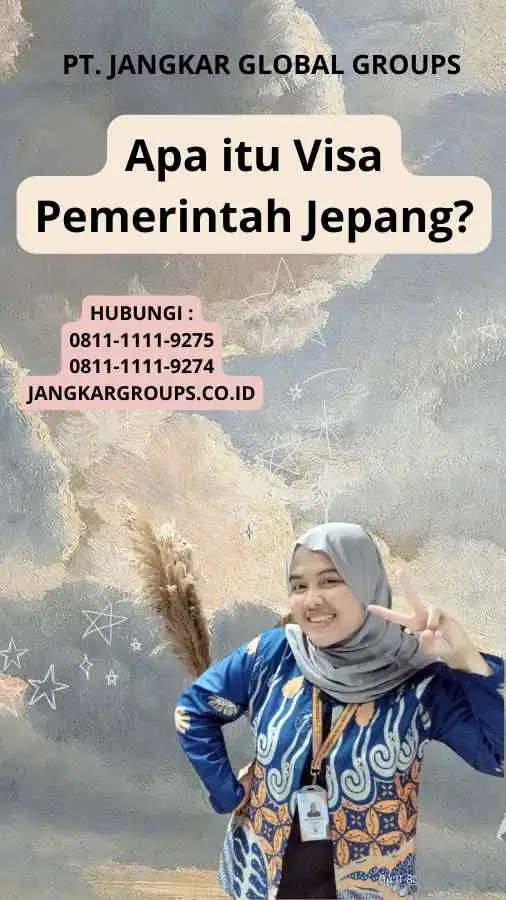 Apa itu Visa Pemerintah Jepang?