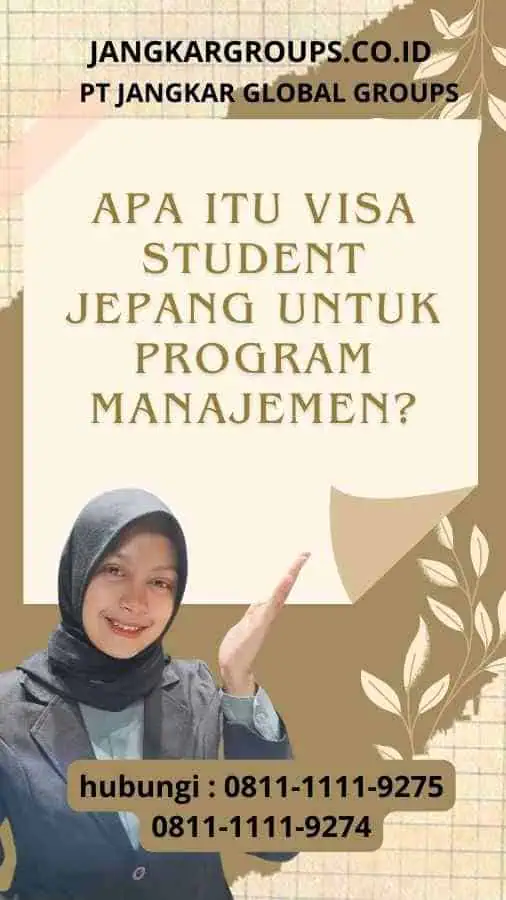 Apa itu Visa Student Jepang untuk Program Manajemen?