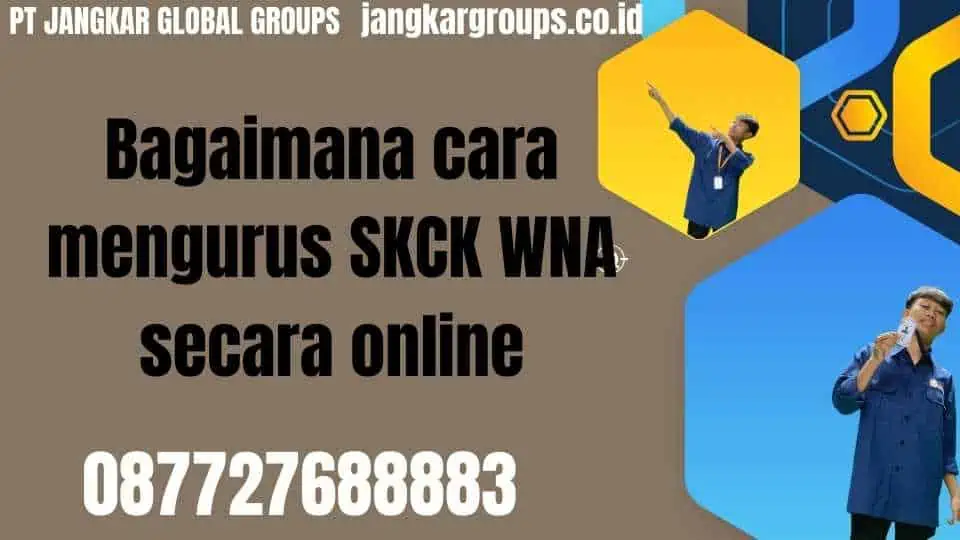 Bagaimana cara mengurus SKCK WNA secara online.