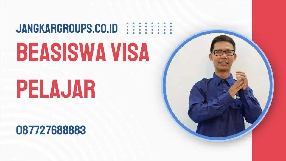 Beasiswa Visa Pelajar