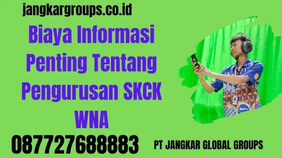 Biaya Informasi Penting Tentang Pengurusan SKCK WNA