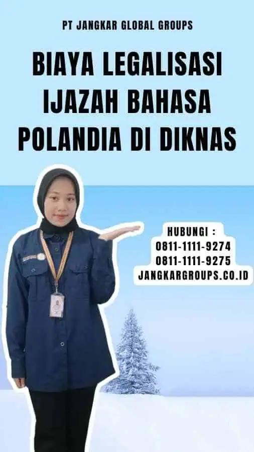 Biaya Legalisasi Ijazah Bahasa Polandia di Diknas