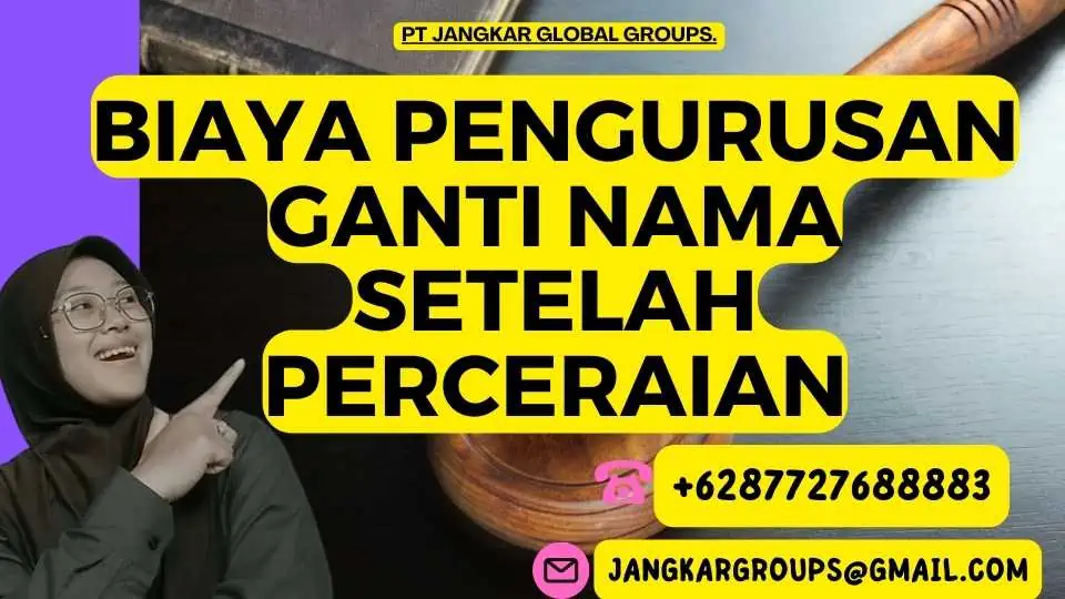 Biaya Pengurusan Ganti Nama Setelah Perceraian