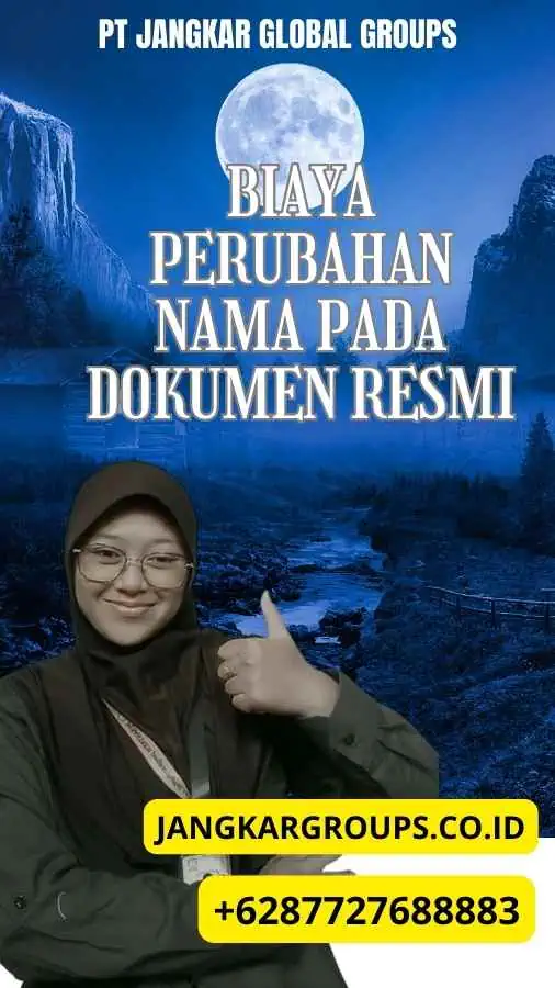 Biaya Perubahan Nama Pada Dokumen Resmi, Proses Perubahan Nama Pada Dokumen Resmi