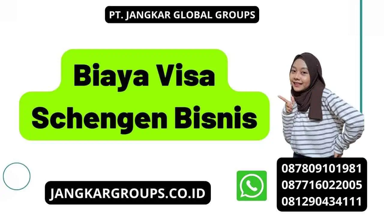 Biaya Visa Schengen Bisnis