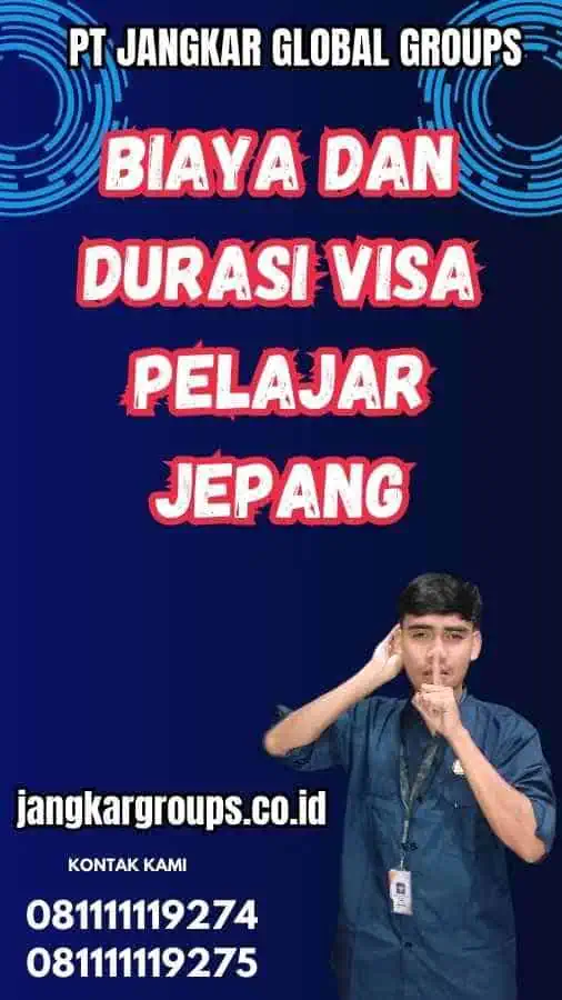 Biaya dan Durasi Visa Pelajar Jepang