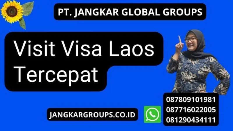 Visit Visa Laos Tercepat