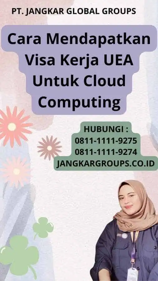 Cara Mendapatkan Visa Kerja UEA Untuk Cloud Computing