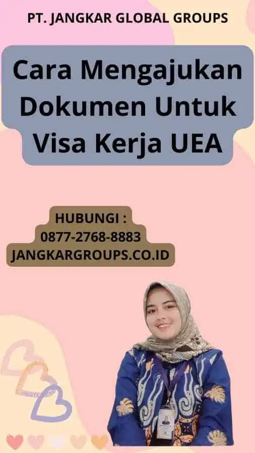 Cara Mengajukan Dokumen Untuk Visa Kerja UEA