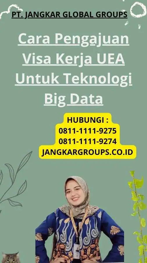 Cara Pengajuan Visa Kerja UEA Untuk Teknologi Big Data