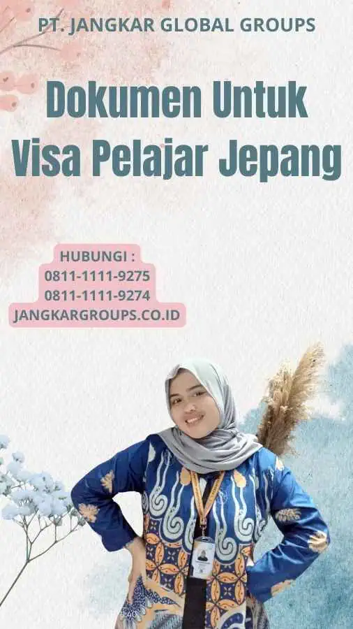 Dokumen Untuk Visa Pelajar Jepang