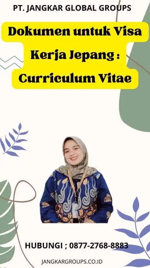 Dokumen untuk Visa Kerja Jepang : Curriculum Vitae