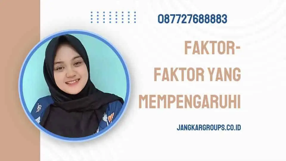 Faktor-Faktor Yang Mempengaruhi