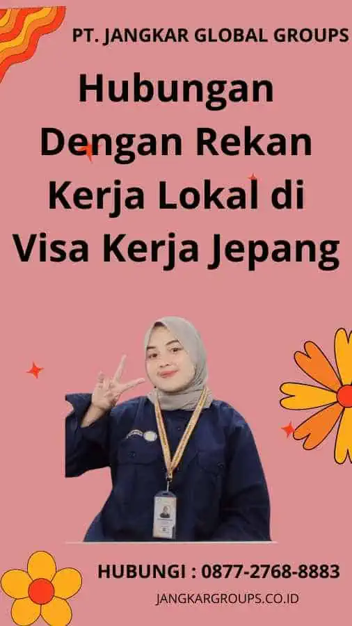 Hubungan Dengan Rekan Kerja Lokal di Visa Kerja Jepang