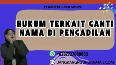 Hukum Terkait Ganti Nama Di Pengadilan