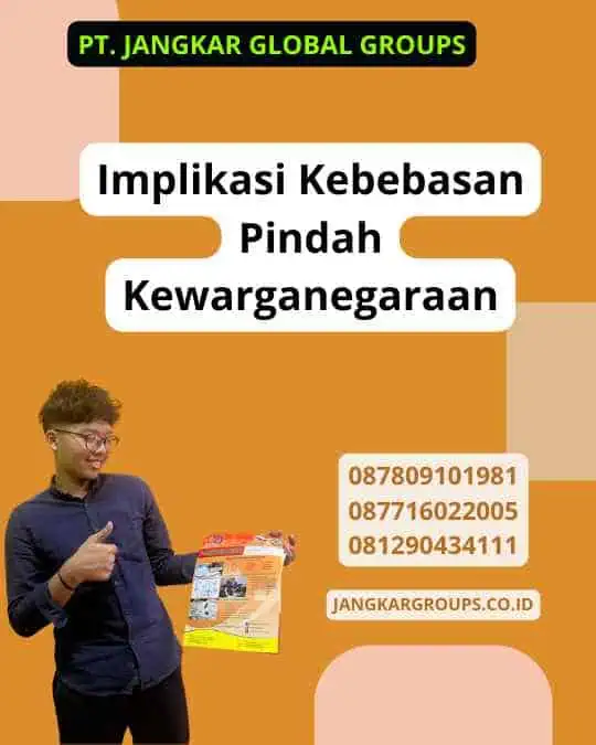 Implikasi Kebebasan Pindah Kewarganegaraan