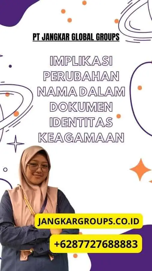 Implikasi Perubahan Nama Dalam Dokumen Identitas Keagamaan