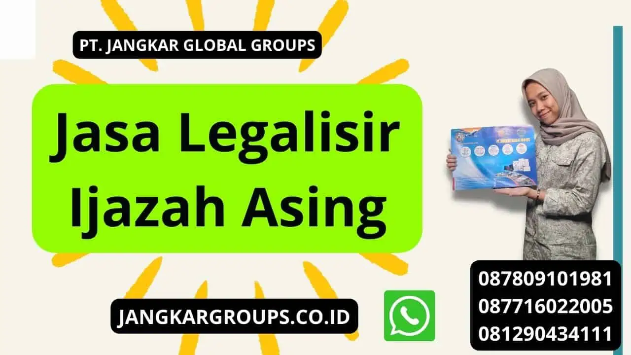 Jasa Legalisir Ijazah Asing