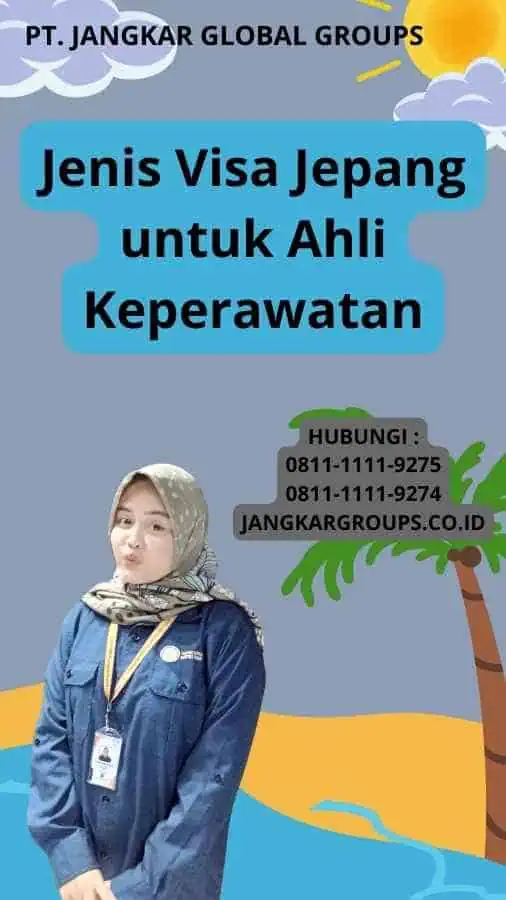 Jenis Visa Jepang untuk Ahli Keperawatan