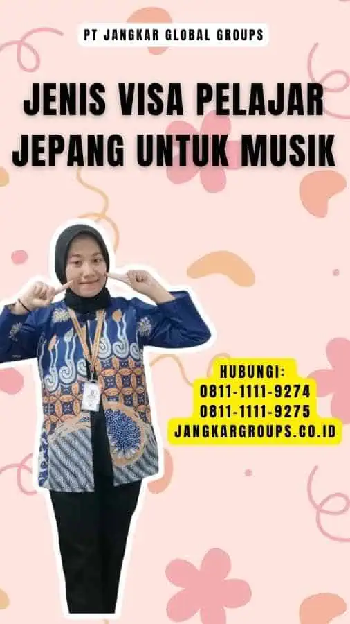 Jenis Visa Pelajar Jepang Untuk Musik