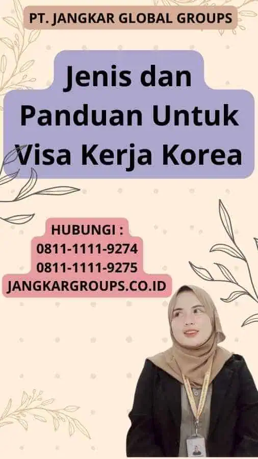 Jenis dan Panduan Untuk Visa Kerja Korea