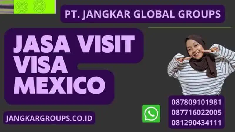 Jasa Visit Visa Mexico