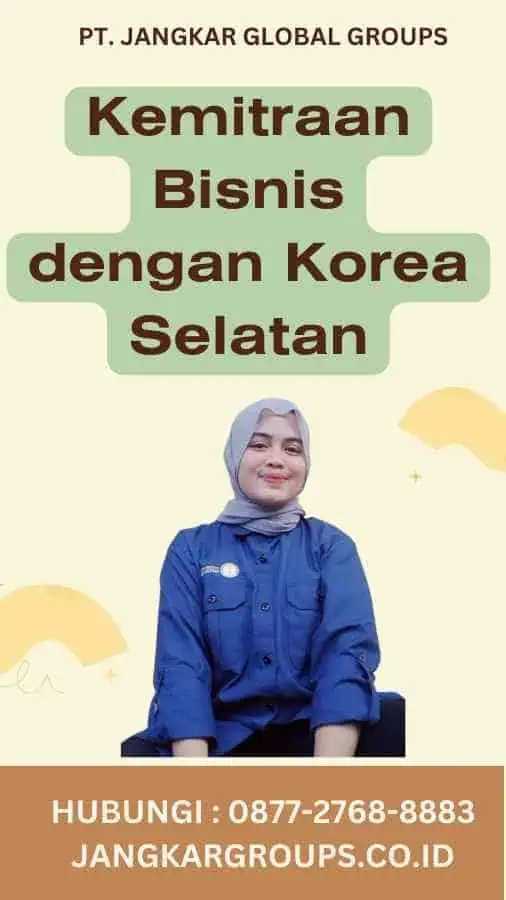 Kemitraan Bisnis dengan Korea Selatan