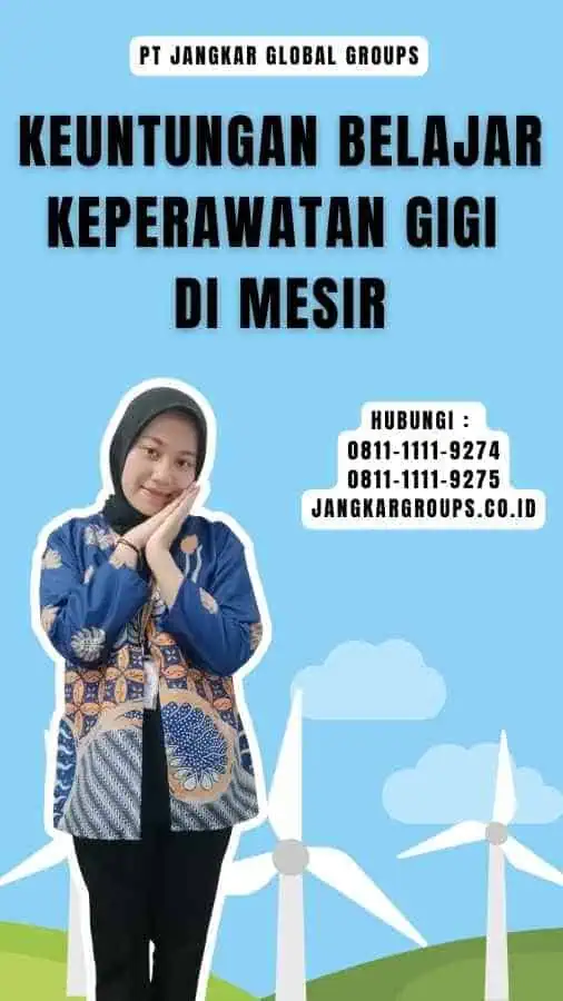 Keuntungan Belajar Keperawatan Gigi di Mesir - Visa Pelajar Mesir Program untuk Keperawatan Gigi