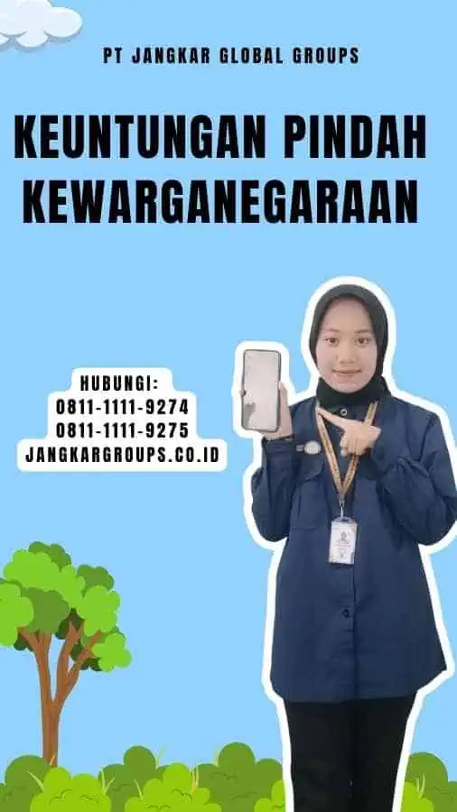 Keuntungan Pindah Kewarganegaraan