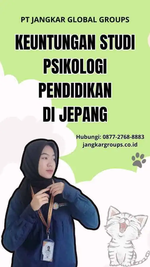 Keuntungan Studi Psikologi Pendidikan di Jepang - Visa Pelajar Jepang untuk Program