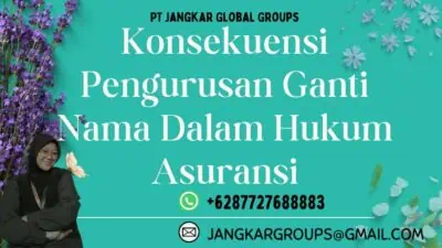 Konsekuensi Pengurusan Ganti Nama Dalam Hukum Asuransi