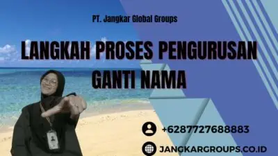 Cari Informasi Dalam Langkah Proses Pengurusan Ganti Nama