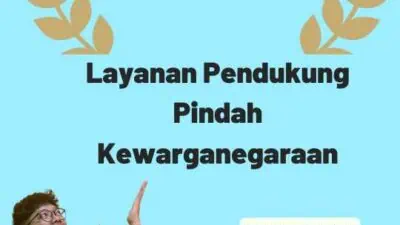 Layanan Pendukung Pindah Kewarganegaraan