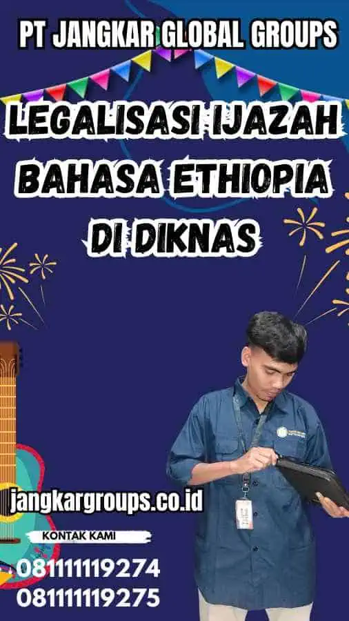 Legalisasi Ijazah Bahasa Ethiopia Di Diknas