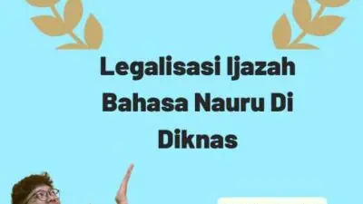 Legalisasi Ijazah Bahasa Nauru Di Diknas