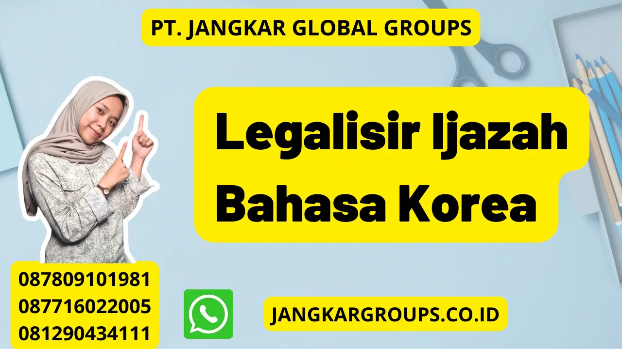 Legalisir Ijazah Bahasa Korea