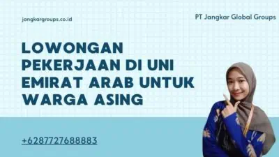 Lowongan Pekerjaan Di Uni Emirat Arab Untuk Warga Asing