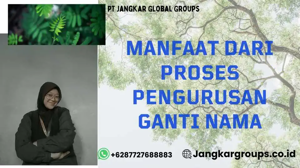 Manfaat dari Proses Pengurusan Ganti Nama, Pembaruan Identitas Melalui Proses Pengurusan Ganti Nama