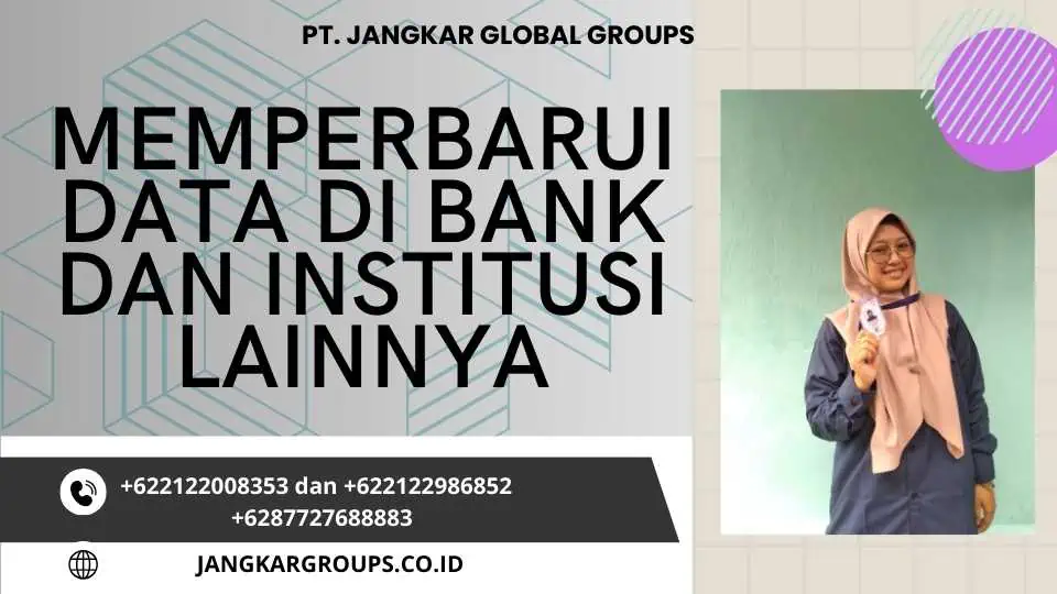 Memperbarui Data di Bank dan Institusi Lainnya, Pengurusan Ganti Nama Dan Hukum